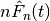n \hat F_{n}(t)