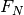 F_{N}